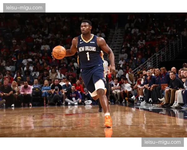 鹈鹕锡安健康出勤率提升，内线冲击力成克制残阵球队利器